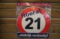 Huldeschild/bord Hoera 21