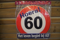 Huldeschild/bord Hoera 60